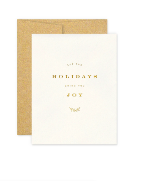 Let The Holidays Bring You Joy Card