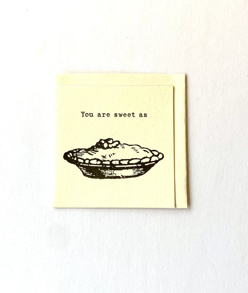 Sweet As Pie Mini Card